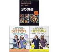 Bosh Simple Recipes [Hardcover], The Hairy Dieters Go Veggie, The Hairy Dieters Make It Easy 3 Books Collection Set