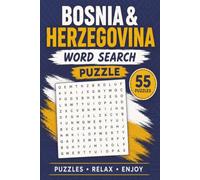 Bosnia & Herzegovina Word Search Puzzle: 55 Puzzles Word Search about Bosnia & Herzegovina and More | 6x9 inches, 110 pages | Gift for Bosnia & Herzegovina & Countries Lover