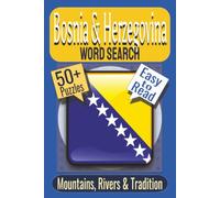 Bosnia & Herzegovina Word Search Puzzle Book: Puzzles featuring Historic Landmarks, Cultural Traditions, Natural Wonders