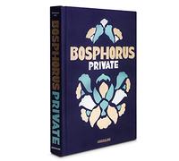 Bosphorus Private [Idioma Inglés]: Lifestyle on Istanbul's Magical Waterway