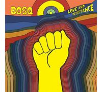 Bosq - Love and Resistance [Vinilo]