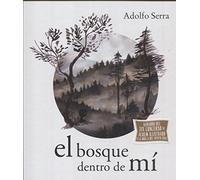 Bosque dentro de mi, El (A La Orilla Viento (especiales))