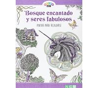 Bosque Encantado Y Seres Fabulosos (Relax Art)