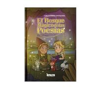 BOSQUE MAGICO DE LAS POESIAS, EL