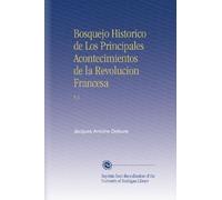 Bosquejo Historico de Los Principales Acontecimientos de la Revolucion Francesa: V.3