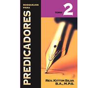 Bosquejos Para Predicadores, Tomo 2