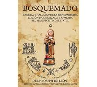 BOSQUEMADO: Crónica y devoción de la Virgen de la Bien Aparecida. Historia, milagros y misterios de la Patrona de Cantabria
