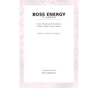 Boss Energy Planner: Goals, Money & Life for Women Ready to Make Things Happen