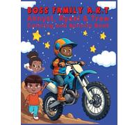 BOSS FAMILY A.R.T: Ahnyst, Ryeel & Trew'' Coloring and activity Book