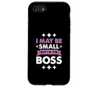 Boss Girl Baby Kids Funny I May Be Small But I'm The Boss Carcasa para iPhone SE (2020) / 7/8