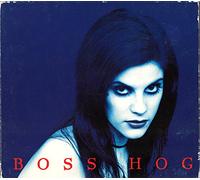 Boss Hog - Girl