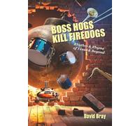 BOSS HOGS KILL FIREDOGS: Rhythm & Rhyme of Texas & Beyond