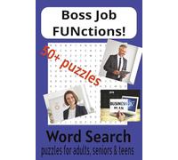 Boss Job FUNctions Word Search Puzzle Book: Word Searches with Easy to Read Print about Boss Job Duties, Job Functions and More | 6x9 inches, 110 ... for Vacation, Holidays and Free Time
