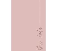 Boss Lady Diary Pink: Your Space for Dreams, Goals & Daily Inspiration