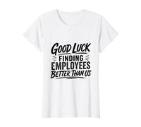 Boss Leaving Farewell New Job Jubilación Regalos de cumpleaños Camiseta gráfica económica, Mujer, Blanco, XS