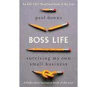 Boss Life: Surviving My Own Small Business