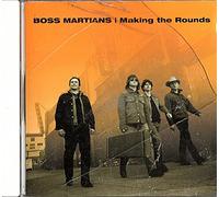 Boss Martians - Making the Rounds