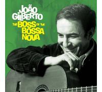 Boss of the Bossa Nova by JOAO GILBERTO