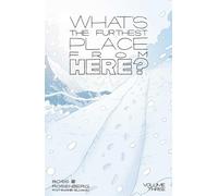 Boss, Tyler - What's The Furthest Place From Here? Volume 3 (WHATS THE FURTHEST PLACE FROM HERE TP)