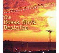 Bossa Nova Beatniks - For The Fun