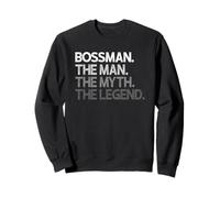 Bossman The Man Myth Legend Sudadera