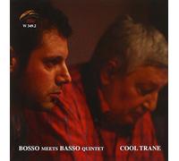Bosso Meets Basso Qu - Cool Trane