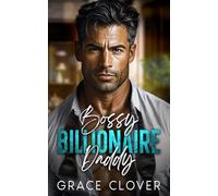 Bossy Billionaire Daddy: An Off-Limits Age Gap Romance