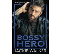 Bossy Hero: A later in life romance: 8 (Redleg Security (Original Covers))