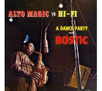 Bostic, Earl - Alto Magic in Hifi - A Dance Party [Casete]