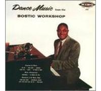 Bostic, Earl - Dance Music from The Bostic Workshop [Casete]