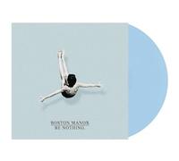Boston Manor - Boston Manor - Be Nothing Limited Edition Baby Blue Vinyl [LP_Record]