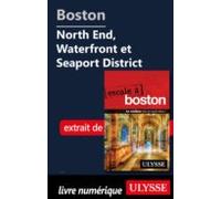 Boston - North End Waterfront Et Seaport District (ebook)