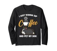 Boston Terrier I Just Wanna Sip Coffee Pet My Dog Lovers Manga Larga