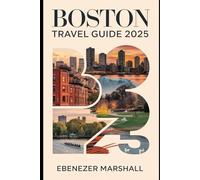 BOSTON TRAVEL GUIDE 2025 (BARCELONA TRAVEL GUIDE 2025)