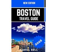 BOSTON TRAVEL GUIDE 2026