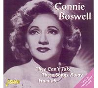 Boswell, Connie - They Can't Take These Songs Away From Me