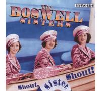 Boswell Sisters,the - Shout,Sister,Shout