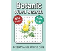 Botanic Word Search Puzzle Book: Search with Easy to Read Print about Trees, Flowers, Herbs and more| 6x9 inches, 110 pages | 50+ Puzzles ... Gifts for Vacations, Holidays & Free Time