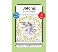 Botanic Word Search Puzzle Book: Word Searches with Easy to Read Print about Botanic, Flowers, Plants and More | 6x9 inches, 110 pages | 50+ Puzzles … Gift for Vacations, Holidays and Relaxation