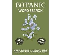 Botanic Word Search Puzzle Book: Word Searches with Easy to Read Print about Botanic, Medicinal Herbs, Botanical and More | 6x9 inches, 110 pages | ... for Vacations, Holidays and Free Times.