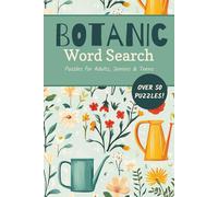 Botanic Word Search Puzzle Book: Word Searches with Easy to Read Print about Botanics, Plants, Flowers and More | 6x9 inches, 110 pages | 50+ Puzzles … Gift for Vacations, Holidays and Leisure Times