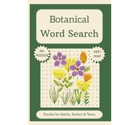 Botanic Word Search Puzzle Book: Word Searches with Easy-to-Read Print about Botany, Flora, Fauna and More | 6x9 inches, 110 pages | 50+ Puzzles ... Gift for Vacations, Holidays and Free Times