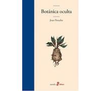 Botánica oculta (Edhasa Literaria)