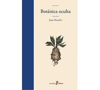 Botánica oculta (Edhasa Literaria)