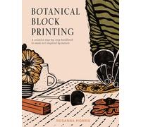 Rosanna Morris Botanical Block Printing (Tapa dura)