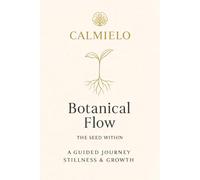 Botanical Flow: The Seed Within