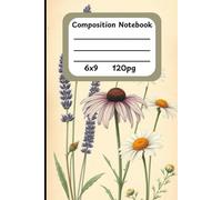 Botanical Healing: Vintage Lavender, Echinacea & Chamomile Lined Notebook - 120 Pages | Aged Paper Texture Journal for Herbal Notes, Journaling, and Mindfulness
