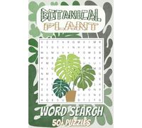 Botanical Plant Word Search: Plant Word Puzzles about Houseplants, Succulents, Herbs, and More | 6x9, 110 Pages | Gift for Plant Lovers, Gardeners, Birthdays, Holidays, Travel