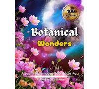 Botanical Wonders: A Journey Through 100 Beautiful Flower Designs