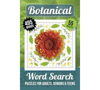 Botanical Word Search: A Fun Word Find for Adults & Teens | Botanicals, Plants, Flowers, & Herbs | 6x9 inches, 110 Pages | Great Gift for Nature Lovers, Gardeners & Plant Enthusiasts